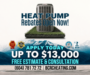 $13,000 Heat Pump Rebate Vancouver